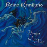 Reino Ermitano - Brujas Del Mar '2006