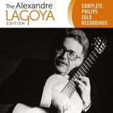 Alexandre Lagoya - The Alexandre Lagoya Edition - Complete Philips Solo Recordings '2019