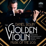 Daniel Rohn - The Golden Violin (Music of the 20s) '2019