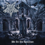 Dark Funeral - We Are The Apocalypse '2022