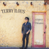 Terry Ilous - Gypsy Dreams '2017