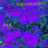 Julie Lyon Quintet - Julie '2013