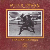 Peter Rowan - Texican Badman '2019