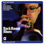 Brian Lynch Quintet -  Back Room Blues '2009