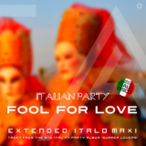 Italian Party - Fool For Love '2022