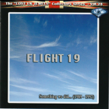 Flight 19 - Something We Did... (1985-1992) '2022