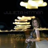 Julieta Kitman - Travelin Light '2022