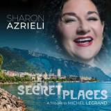 Sharon Azrieli - Secret Places '2022