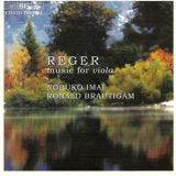 Nobuko Imai, Ronald Brautigan - Reger: Suites for Viola, Viola Sonata, Romance for Viola and Piano '2003