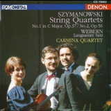 Carmina Quartet - Szymanowski: String Quartets Nos. 1 & 2 '1992