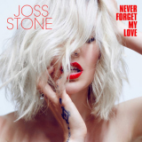 Joss Stone - Never Forget My Love '2022