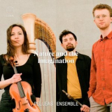 Pelleas Ensemble - Nature and the Imagination '2021
