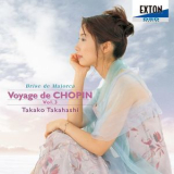 Takako Takahashi - Voyage de Chopin III Brise de Majorca '2015