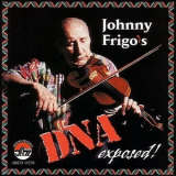 Johnny Frigo - Fonny Frigo's DNA Exposed! '2001