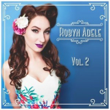 Robyn Adele Anderson - Vol. 2 '2019