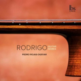 Pedro Rojas-Ogayar - Rodrigo: Guitar Works '2020