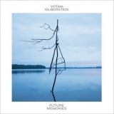 Yotam Silberstein - Future Memories '2019