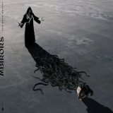 Mirrors - The Ego's Weight '2021