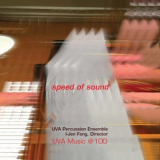 UVA Percussion Ensemble - Speed of Sound '2019