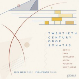 Alex Klein & Phillip Bush - Twentieth Century Oboe Sonatas '2019