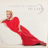 Claudette Soares - Foi a Noite '2019