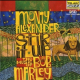 Monty Alexander - Stir It Up - The Music Of Bob Marley '1999