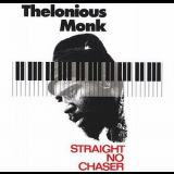 Thelonious Monk - Straight, No Chaser '1967