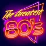 Various Artists - The Greatest 80's '2022