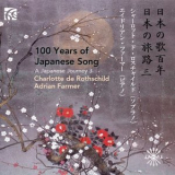 Charlotte de Rothschild - 100 Years of Japanese Song- Japanese Journey 3 '2022