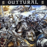 Guttural - Set Swords To Music '2003