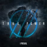 I Prevail - TRUE POWER '2022