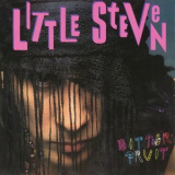 Little Steven - Bitter Fruit '1987