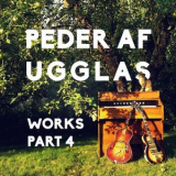 Peder af Ugglas - Works part 4 '2020