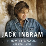 Jack Ingram - From The Vault: Live 2007-2009 '2018