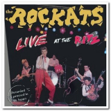 The Rockats - Live at the Ritz '1981