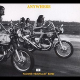 Flower Travellin' Band - Anywhere (Remastered 2006, Lion Records) '1970
