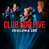 Club For Five - Jouluna Live '2018