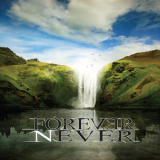 Forever Never - Forever Never V2 (Bonus Tracks) '2010