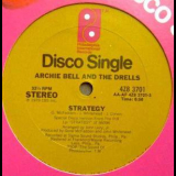 Archie Bell & The Drells - Strategy / We Got 'Um Dancin' '1979