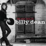 Billy Dean - The Very Best Of Billy Dean '2005