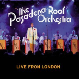 The Pasadena Roof Orchestra - Live from London '2016