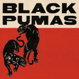 Black Pumas - Black Pumas (Expanded Deluxe Edition) '2019