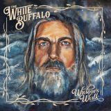 The White Buffalo - On The Widow's Walk '2020