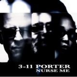 3-11 Porter - Nurse Me '2003