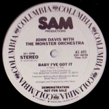 John Davis & The Monster Orchestra - Baby I've Got It / That's What I Get '1979