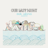 Our Last Night - Oak Island Acoustic '2013