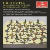Farrell Vernon - High Notes: More New Music for Sopranino Saxophone '2011