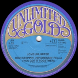 Love Unlimited - High Steppin', Hip Dressin' Fella '1981