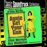 Irving Berlin - Annie Get Your Gun (Original Broadway Cast 1946) '1986