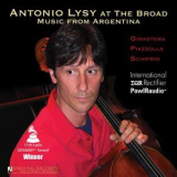 Antonio Lysy At The Broad - Music from Argentina '2010